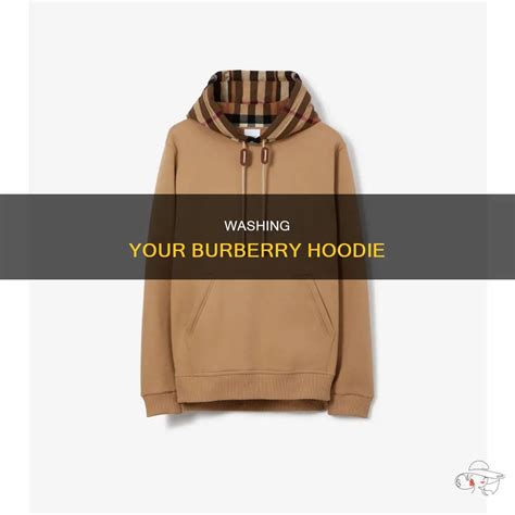 how to wash burberry hoodie|how to wash your hoodie.